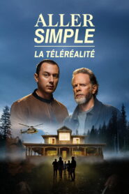 Aller simple : la téléréalité