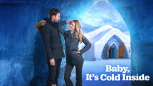 Baby, It’s Cold Inside