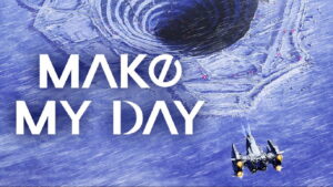 Make My Day (2023)