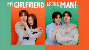 My Girlfriend is the Man!