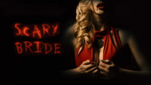 Scary Bride