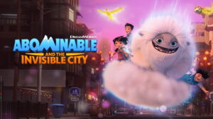 Abominable and the Invisible City