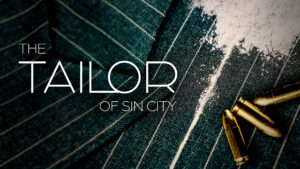 The Tailor of Sin City