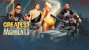 WWE’s Greatest Moments