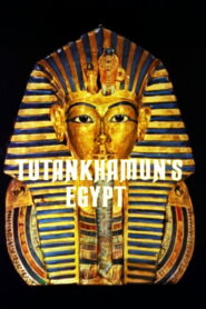 Tutankhamun’s Egypt