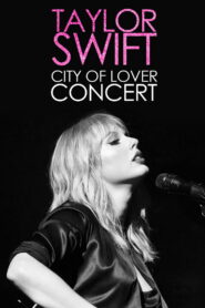 Taylor Swift City of Lover Concert