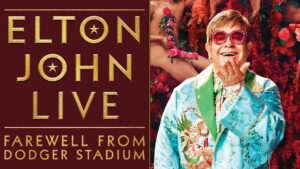 Elton John Live: Farewell from Dodger Stadium