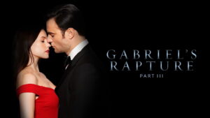 Gabriel’s Rapture: Part III