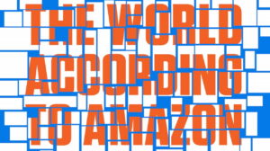 The World According to Amazon