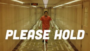 Please Hold