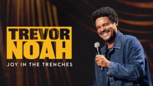Trevor Noah: Joy in the Trenches (TV Special 2026)
