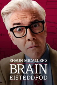 Shaun Micallef’s Brain Eisteddfod