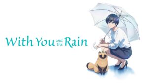 With You and the Rain