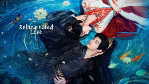 Reincarnated Love (TV Series 2026)