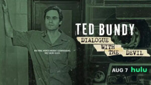 Ted Bundy: Dialogue with the Devil