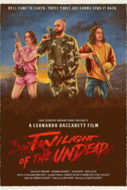 Twilight of the Undead (Short 2025)