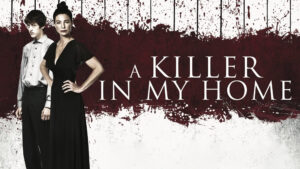 A Killer in My Home