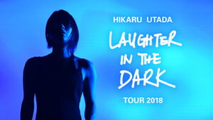 Hikaru Utada Laughter in the Dark Tour 2018