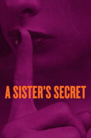 A Sister’s Secret