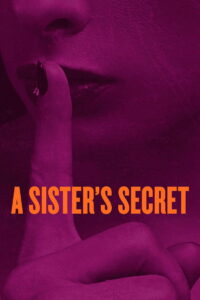 A Sister’s Secret