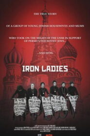 Iron Ladies (TV Movie 2025)
