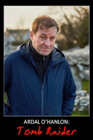 Ardal O’Hanlon: Tomb Raider