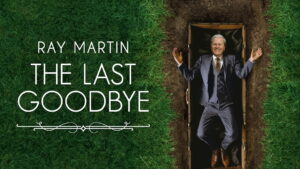 Ray Martin: The Last Goodbye