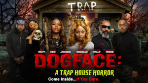 Dogface: A Trap House Horror