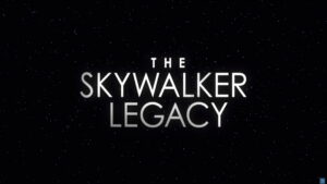 The Skywalker Legacy