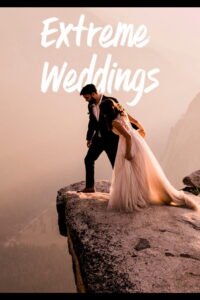 Extreme Weddings