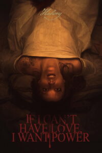 If I Can’t Have Love, I Want Power