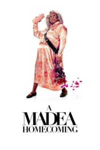 Tyler Perry’s A Madea Homecoming