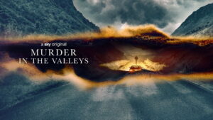 Murder In The Valleys