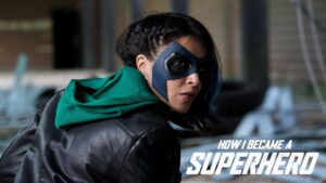 How I Became a Superhero