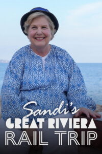 Sandi’s Great Riviera Rail Trip
