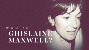 Who is Ghislaine Maxwell?