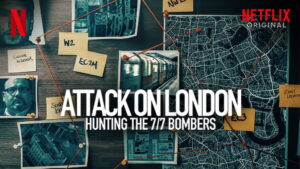 Attack on London: Hunting the 7/7 Bombers