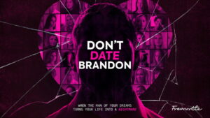 Don’t Date Brandon