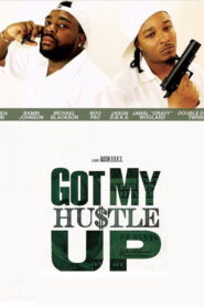 Got My Hustle Up