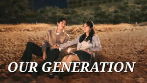 Our Generation (2025)