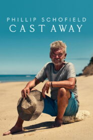 Phillip Schofield Cast Away
