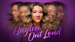 Baylen Out Loud