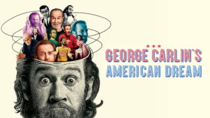 George Carlin’s American Dream