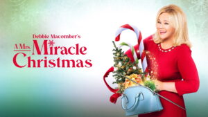 Debbie Macomber’s A Mrs. Miracle Christmas