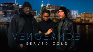 Vengeance Served Cold