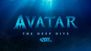 Avatar: The Deep Dive – A Special Edition of 20/20