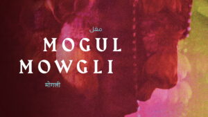 Mogul Mowgli