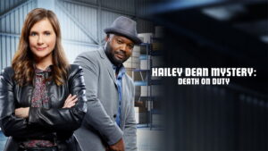 Hailey Dean Mysteries: Death on Duty