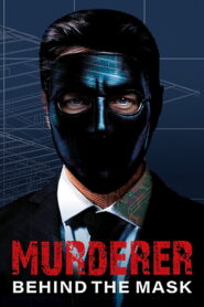 Murderer Behind the Mask