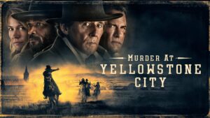 Murder at Yellowstone City